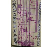 Louis Clark & The Royal Philharmonic Orchestra - Hooked On Rhythm & Classics by Louis Clark & The Royal Philharmonic Orchestra