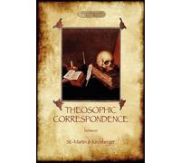 Louis-Claude de Saint-Martin Baron K Theosophic Correspondence Betw (Tascabile)