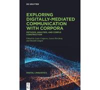 Louis Cotgrove Exploring digitally-mediated communication wit (Copertina rigida)