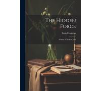 Louis Couperus The Hidden Force (Tascabile)