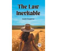 Louis Couperus The Law Inevitable (Edition2023) (Tascabile)