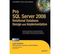 Louis Davidson Kevin Kline Pro SQL Server 2008 Relational Database (Tascabile)