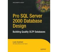 Louis Davidson Pro SQL Server 2000 Database Design (Tascabile)