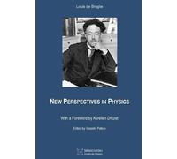 Louis De Broglie New Perspectives in Physics (Tascabile)