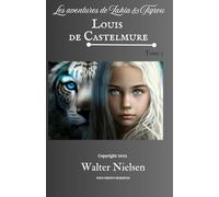 Louis de Castelmure - Les aventures de Zahia & Tigrou (tome 3): Une héroïne lumineuse, un fantôme oublié, un secret ancien… Une aventure magique entre mystère, malédiction et étoiles.