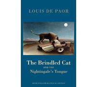 Louis de Paor The Brindled Cat and the Nightingale's Tongue (Tascabile)