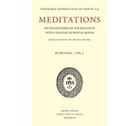 Louis de Ponte Meditations on the Mysteries of Our Holy Faith - Volu (Tascabile)