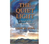 Louis De Wohl Quiet Light (Tascabile)