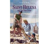 Louis De Wohl Saint Helena and the True Cross (Tascabile)