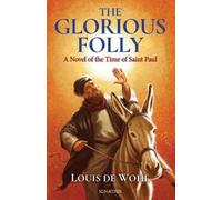 Louis De Wohl The Glorious Folly (Tascabile)