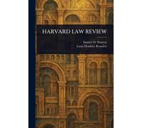 Louis Dembitz Brandeis Samuel D (Samuel Dennis) War Harvard Law Rev (Tascabile)