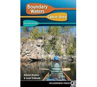 Louis Dzierzak Robert B Boundary Waters Canoe Area: Eastern R (Copertina rigida)