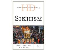 Louis E. Fenech W. H. McLeod Historical Dictionary of Sikhism (Copertina rigida)
