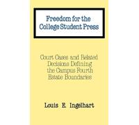 Louis E. Ingelhart Freedom for the College Student Press (Copertina rigida)