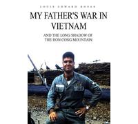 Louis Edward Rosas My Father's War in Vietnam (Tascabile)