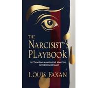 Louis Faxan The Narcissist's Playbook (Tascabile)