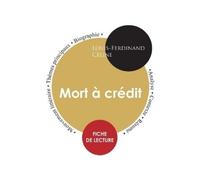 Louis-Ferdinand Céli Fiche de lecture Mort à crédit (Étude intégral (Tascabile)