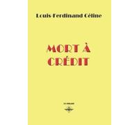 Louis-Ferdinand Céline Mort à crédit (Tascabile)