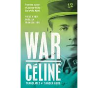 Louis-Ferdinand Céline War (Copertina rigida)