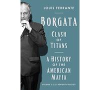 Louis Ferrante Borgata: Clash of Titans (Copertina rigida) Borgata Trilogy