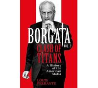 Louis Ferrante Borgata: Clash of Titans (Tascabile)