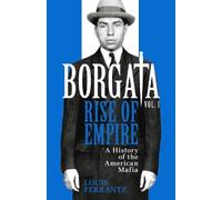 Louis Ferrante Borgata: Rise of Empire (Copertina rigida)