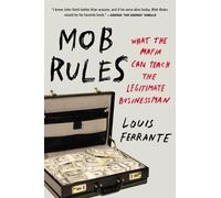 Louis Ferrante Mob Rules (Tascabile)