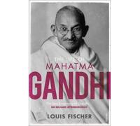 Louis Fischer The Life of Mahatma Gandhi (Tascabile)