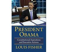 Louis Fisher President Obama (Tascabile)
