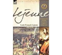 Louis-Francois Lejeune Lejeune - Vol.2 (Tascabile)