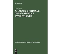 Louis Frey Analyse ordinale des évangiles synoptiques (Copertina rigida)