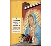 Louis G. Mendoza A Journey Around Our America (Tascabile)