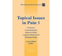 Louis Gifford Topical Issues in Pain 5 (Tascabile)