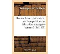 Louis Gigaud de Saint-Mar Recherches expérimentales sur la respirat (Tascabile)