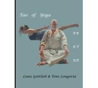 Louis Gottlieb Toni Longoria Tao of Yoga (Tascabile)