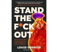Louis Grenier Stand The Fck Out (Tascabile)