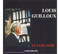 Louis Guilloux - Le Sang Noir