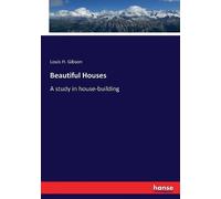 Louis H Gibson Beautiful Houses (Tascabile)