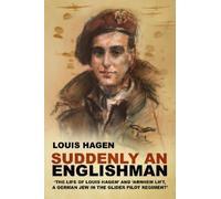 Louis Hagen Suddenly an Englishman (Tascabile)