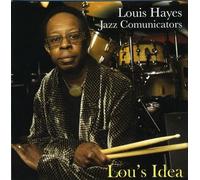 Louis Hayes Jazz Com - Lou S Idea