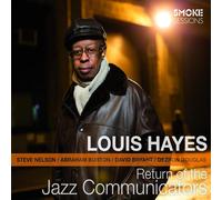 Louis Hayes - Return Of The Jazz Communicators