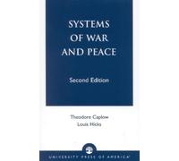 Louis Hicks Theodore Caplow Systems of War and Peace (Tascabile)