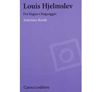 Louis Hjelmslev. Fra lingua e linguaggio