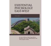 Louis Hoffman Existential Psychology East-West (Volume 2) (Tascabile)