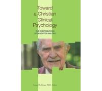 Louis Hoffman Toward a Christian Clinical Psychology (Tascabile)