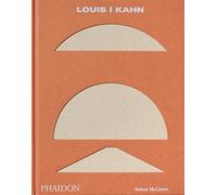 Louis I Kahn: Revised and Expanded Edition by Mccarter, Robert