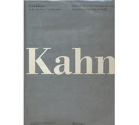 Louis I Kahn: In the Realm of Architecture