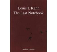 Louis I. Kahn: The Last Notebook: Four Freedoms Memorial, Roo (Copertina rigida)