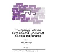 Louis J. Farrug The Synergy Between Dynamics and Reactivity a (Copertina rigida)