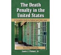 Louis J. Palmer The Death Penalty in the United States (Tascabile)